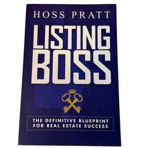 Listing‎ Boss The Definitive Blueprint for Real Estate Success by Hoss Pratt